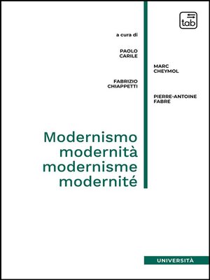 cover image of Modernismo, modernità, modernisme, modernité